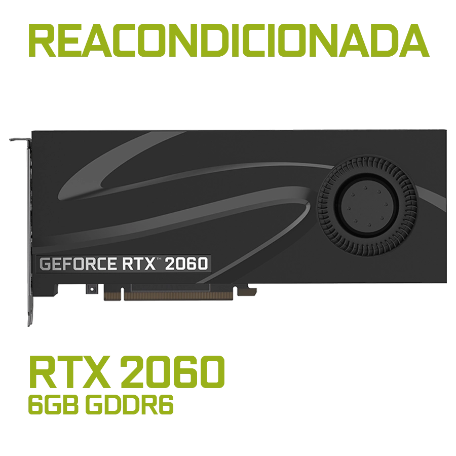 [REACONDICIONADA] Placa de Video PNY RTX 2060 Blower 6GB GDDR6 192bit PCIe 3.0